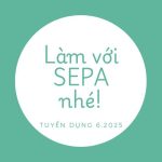 Làm với SEPA nhé!
