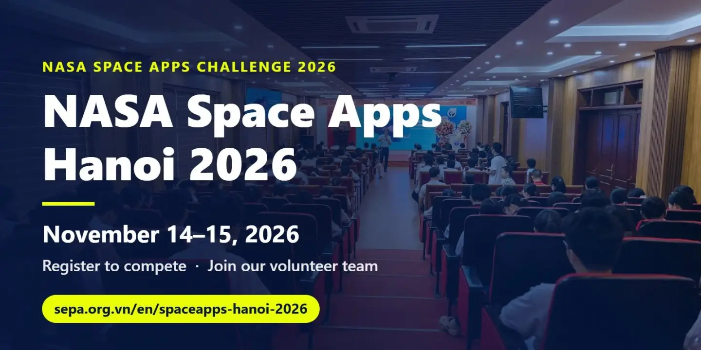NASA Space Apps Hanoi 2026, November 14–15, 2026: register to compete and volunteer